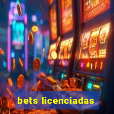 bets licenciadas